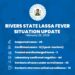LassaFever situation update in Rivers State – (26/02/24)