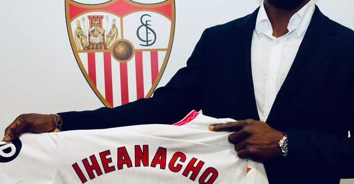 Super Eagles Forward Iheanacho Joins Sevilla FC