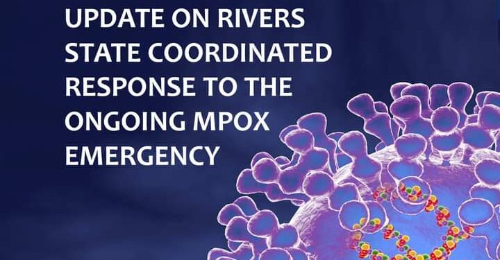 Rivers Health Commissioner Gives Update on Response To Mpox Emergency